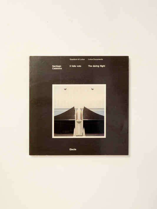 Santiago Calatrava: The Daring Flight (English and Italian Edition)