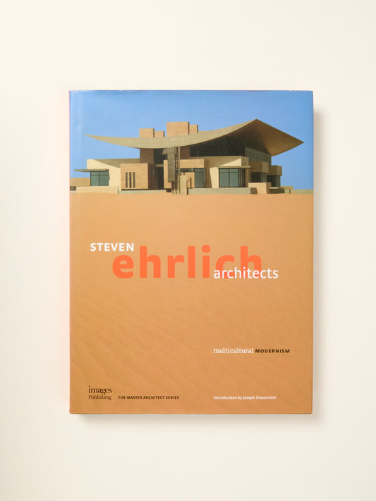 Steven Ehrlich: Multi-Cultural Modernism