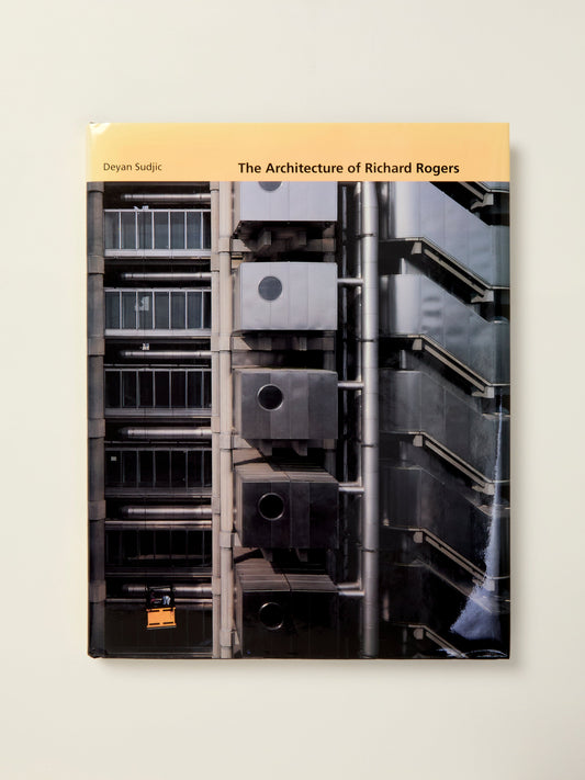 The Architecture of Richard Rogers
