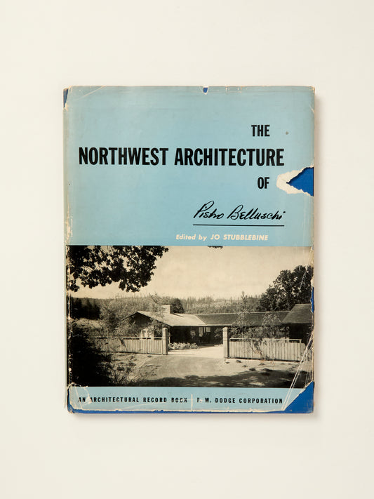 The Northwest Architecture of Pietro Belluschi
