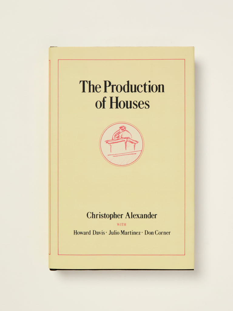 The Production of Houses