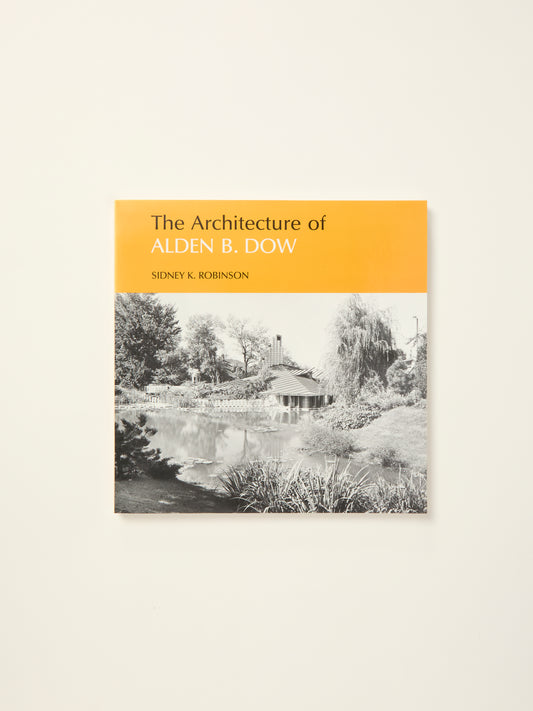 Architecture of Alden B. Dow