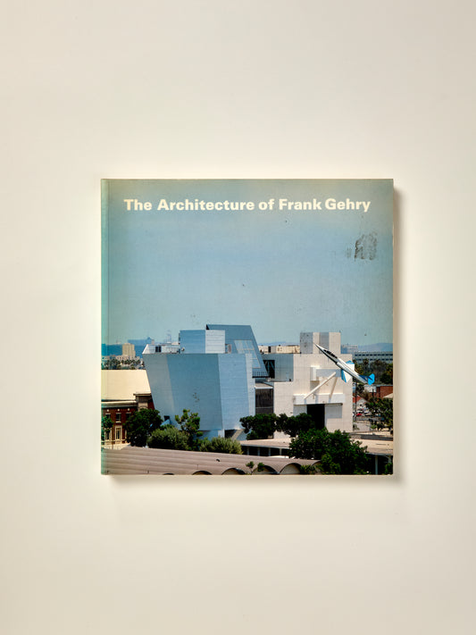 The Architecture of Frank Gehry