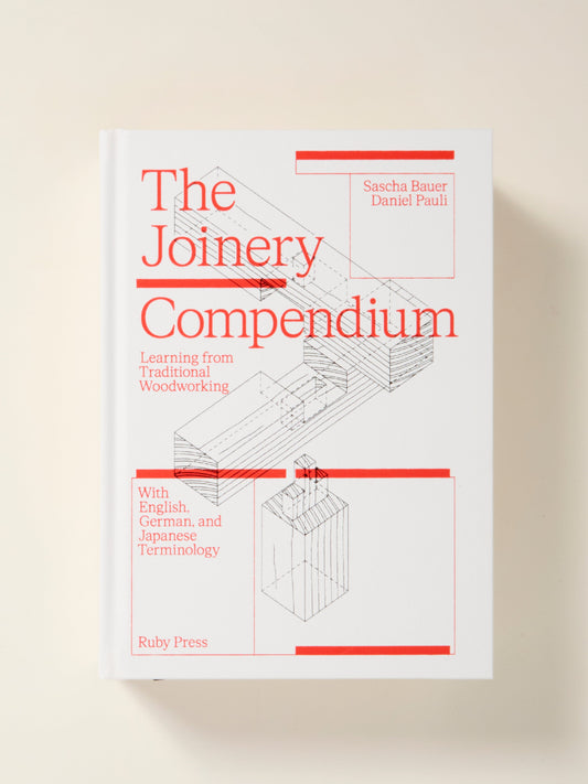 The Joinery Compendium: Learning from Traditional Woodworking