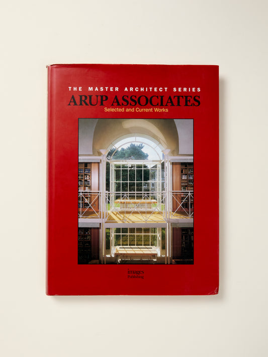 Arup Associates: Selected and Current Works