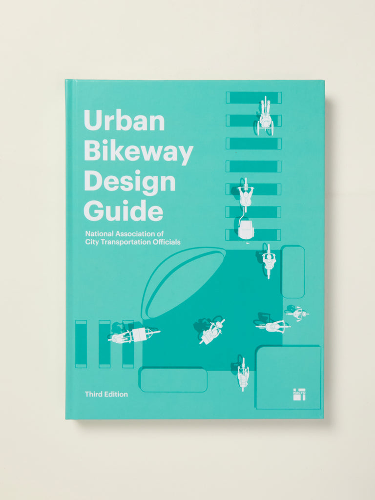 Urban Bikeway Design Guide, Third Edition