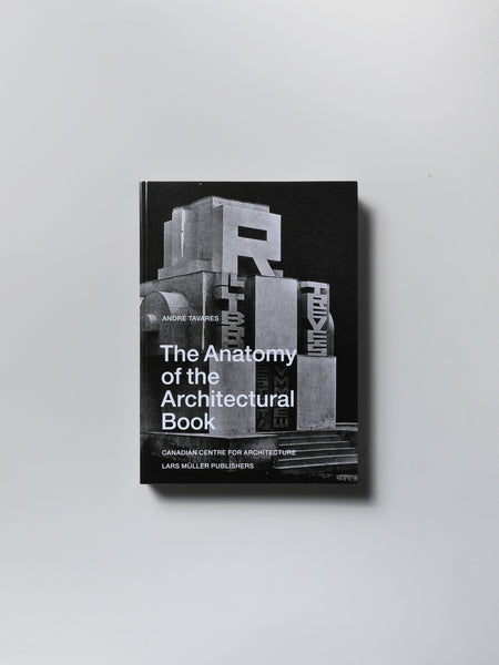 Anatomy of the Architectural Book