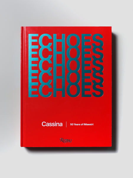 Echoes: Cassina. 50 Years of iMaestri