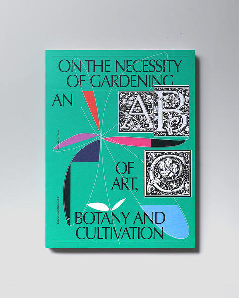 On the Necessity of Gardening