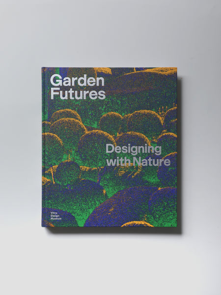 Garden Futures: Designing with Nature