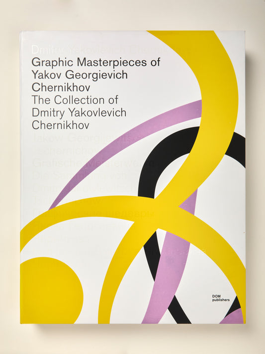 Graphic Masterpieces Of Yakov Georgievich - From The Collection Of Dmitry Yakovlevich Chernikhov - Limited First Edition - 3 Vol.s Boxed