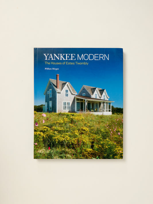 Yankee Modern: The Houses of Estes/Twombly