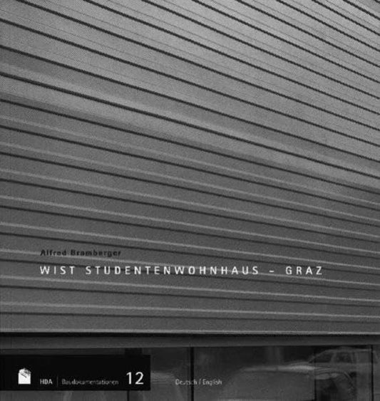 Alfred Bramberger: Wist Studentenwohnhaus - Graz