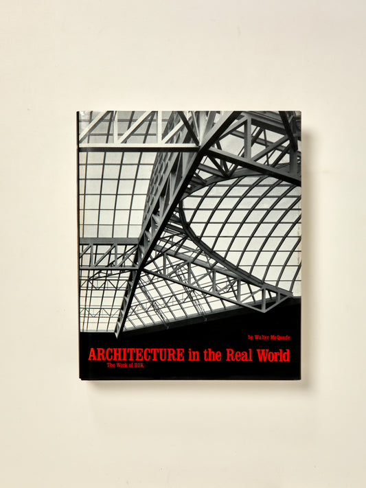 Architecture in the Real World, The Work of HOK