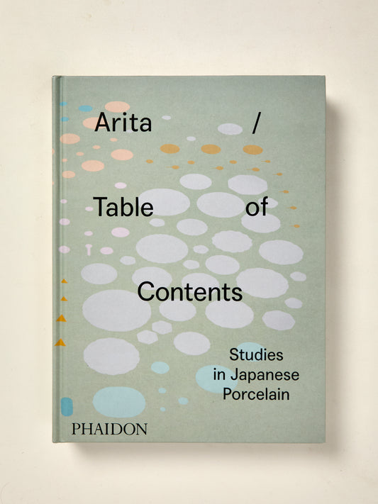 Arita / Table of Contents: Studies in Japanese Porcelain
