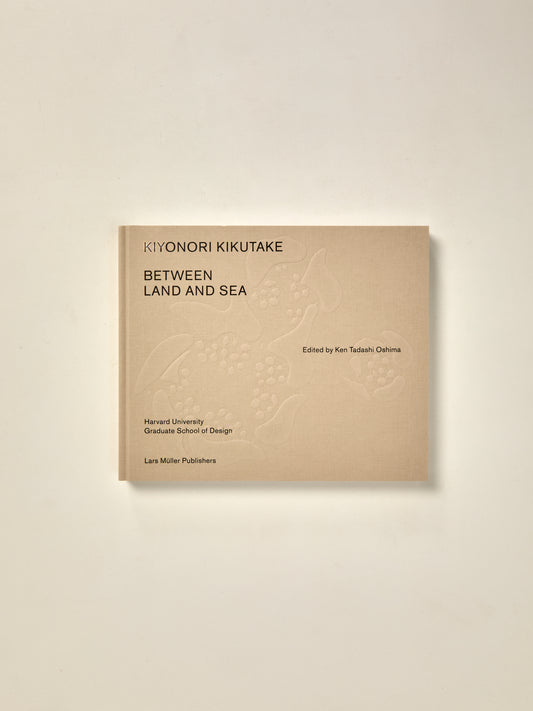 Between Land and Sea: Works of Kiyonori Kikutake