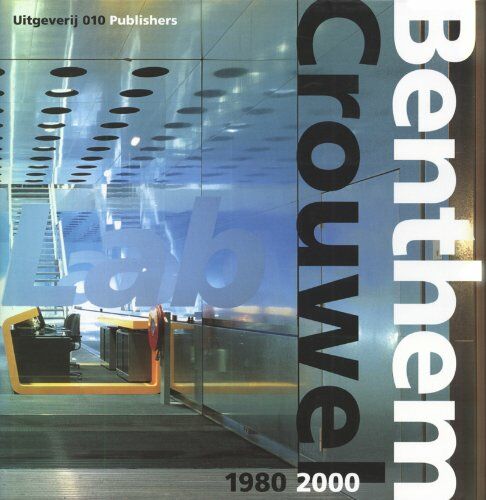 Benthem Crouwel 1980-2000