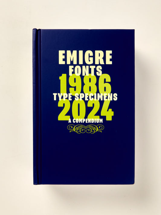 Emigre Fonts: Type Specimens 1986–2024