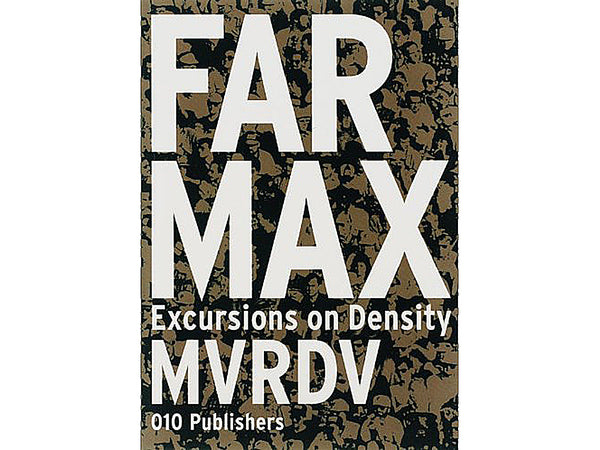 FARMAX: Excursions on Density, MVRDV