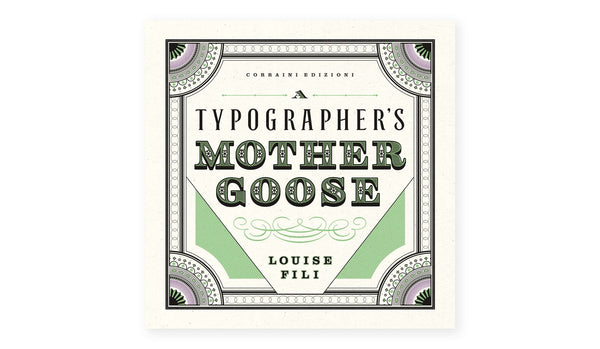 Louise Fili - A Typographer's Mother Goose