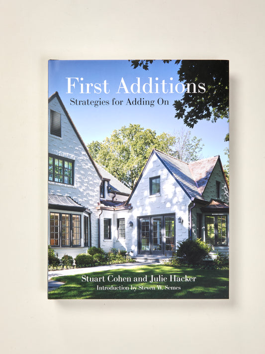 First Additions: Strategies for Adding On