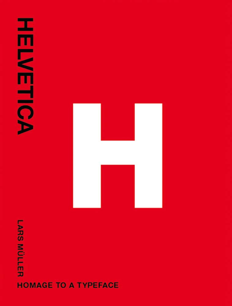 Helvetica: Homage to a Typeface