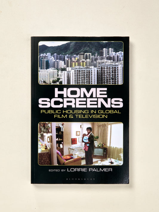 Home Screens: Public Housing in Global Film & Television
