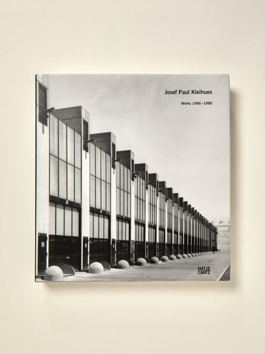 Josef Paul Kleihues: Works 1966-1980