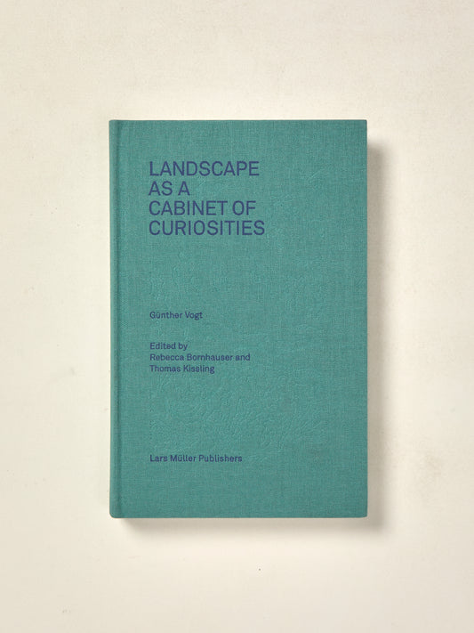 Landscape as a Cabinet of Curiosities: In Search of a Position
