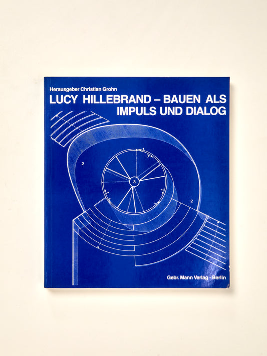 Lucy Hillebrand: Bauen al Impuls und Dialog