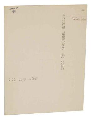 Pier Luigi Nervi: Space and Structural Integrity