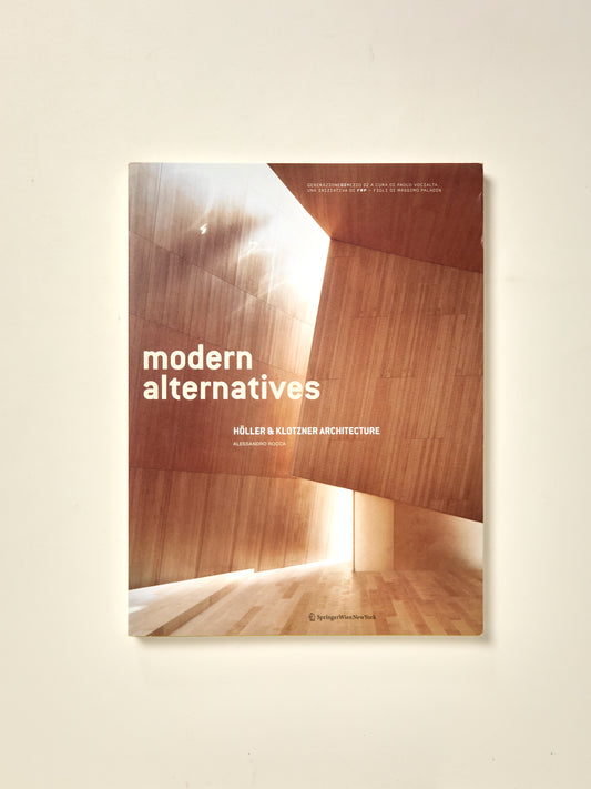 Modern Alternatives: Holler & Klotzner Architecture