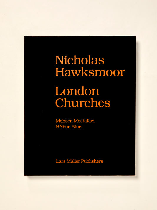 Nicholas Hawksmoor London Churches
