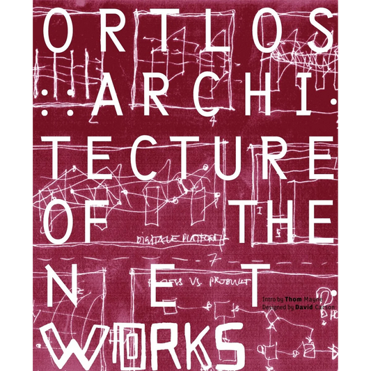 Ortlos: Architecture of the Networks