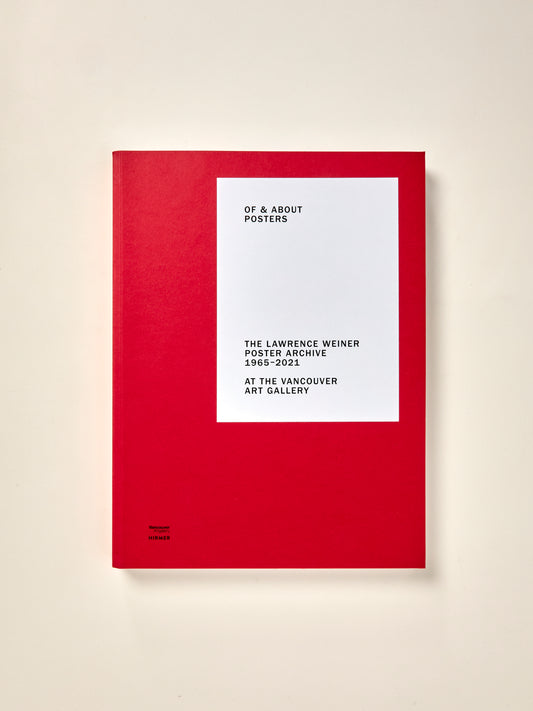 Of & About Posters: The Lawrence Weiner Poster Archive