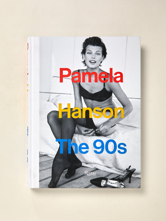 Pamela Hanson: The '90s