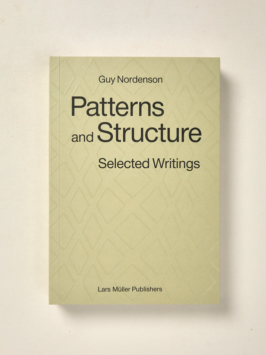 Patterns and Structure: Selected Writings