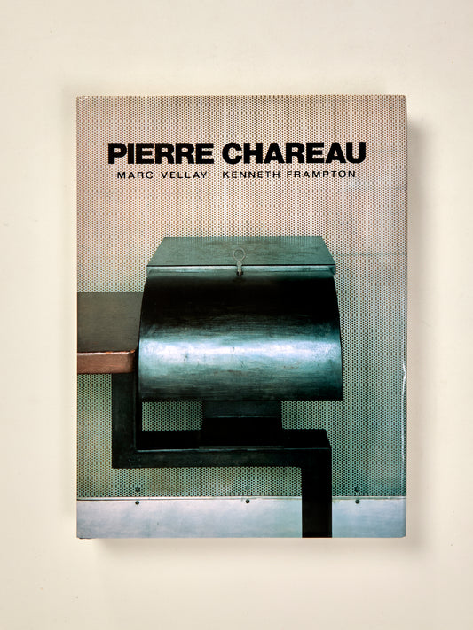 Pierre Chareau: Architect and Craftsman, 1883-1950