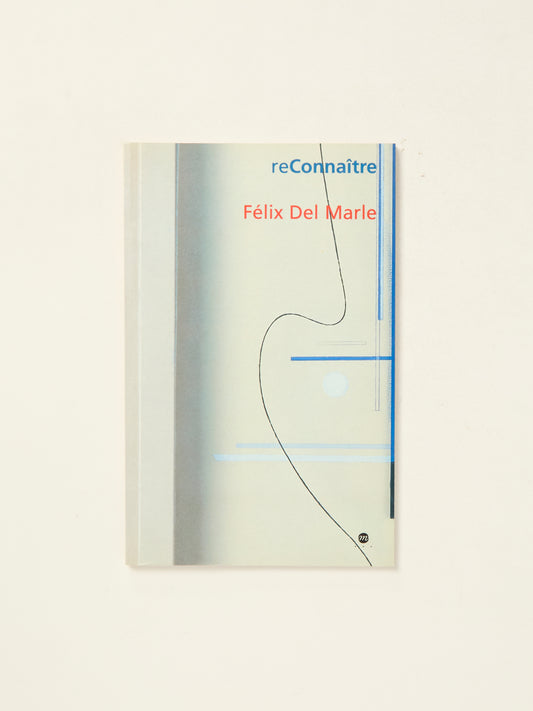 reConnaitre: Felix Del Marle