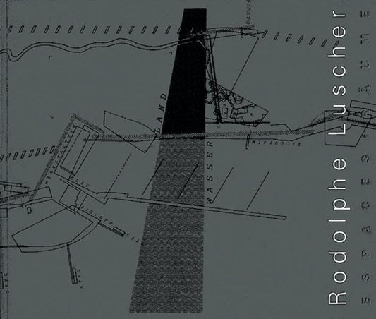 Rodolphe Luscher: Espace - Rume
