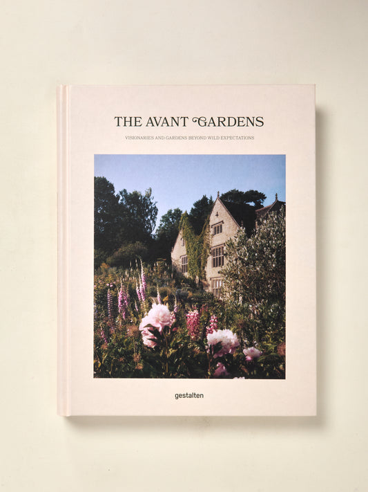 The Avant Gardens: Gardens Beyond Wild Expectations, Visionaries, and Landscape Architecture