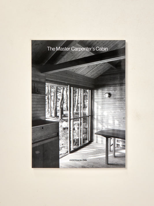 Axel Kandell: The Master Carpenter's Cabin