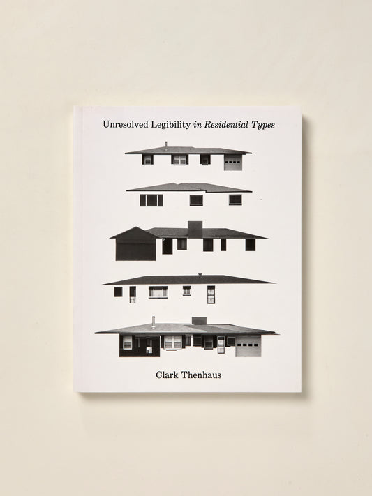 Unresolved Legibility in Residential Types
