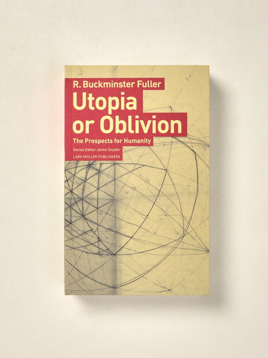 Utopia or Oblivion: The Prospects for Humanity