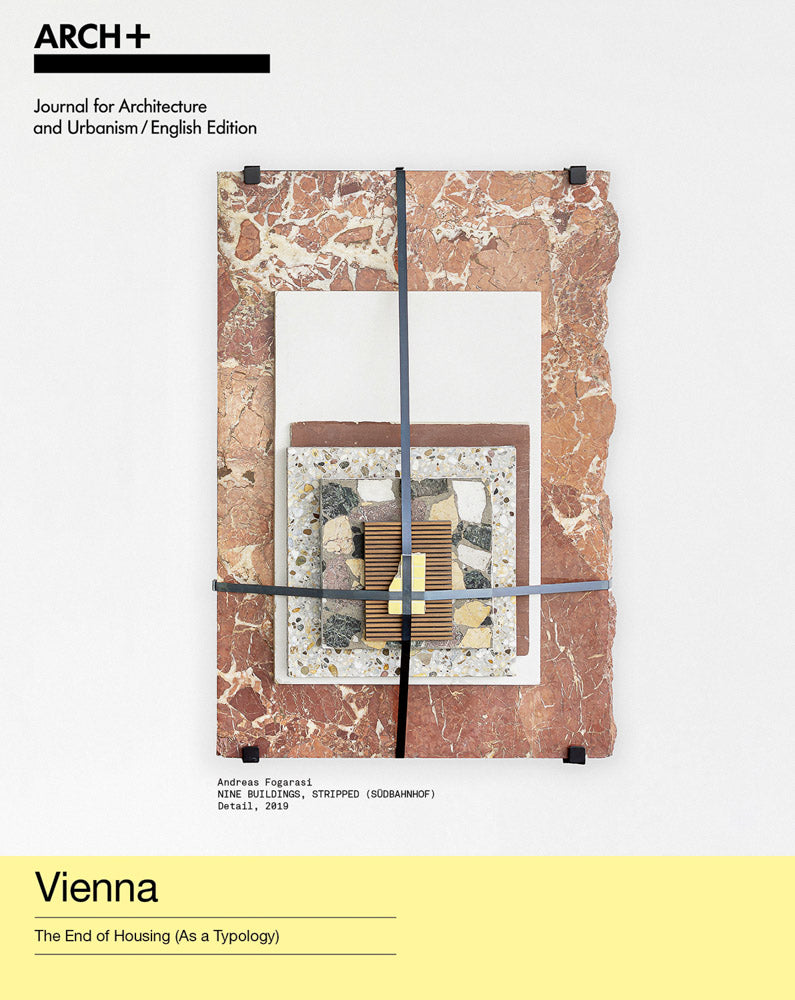 Vienna: The End of Housing (As a Typology)