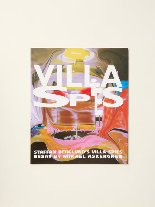 Villa Spies: Staffan Berglund's Villa Spies
