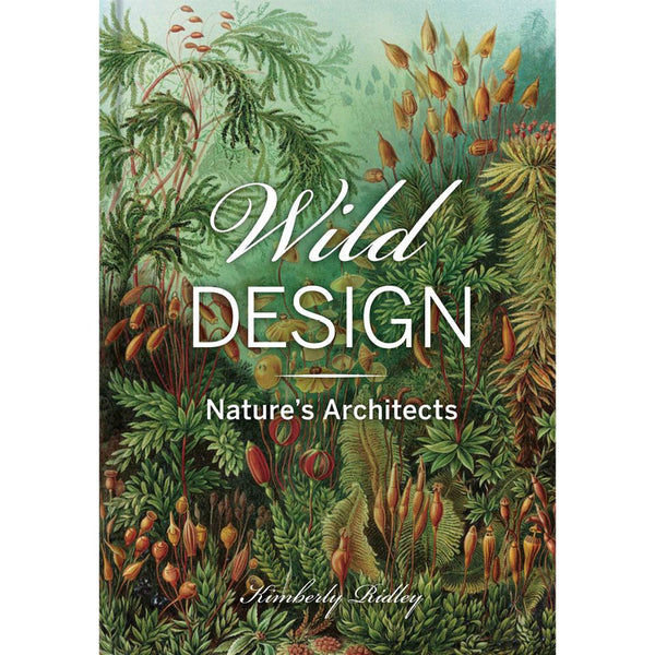 Wild Design: Nature's Architects