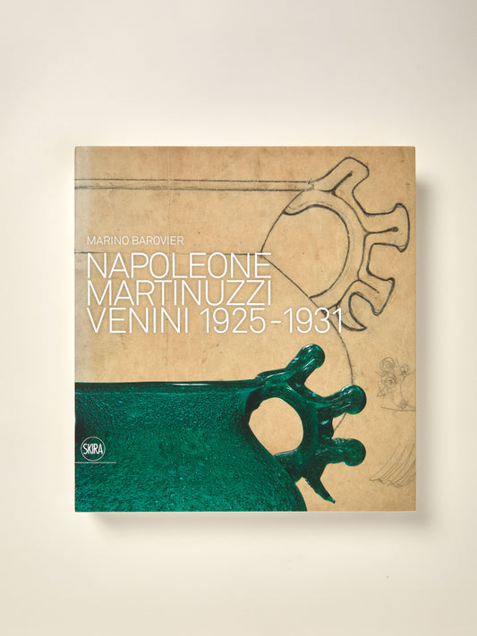 Napoleone Martinuzzi: Venini 1925-1931