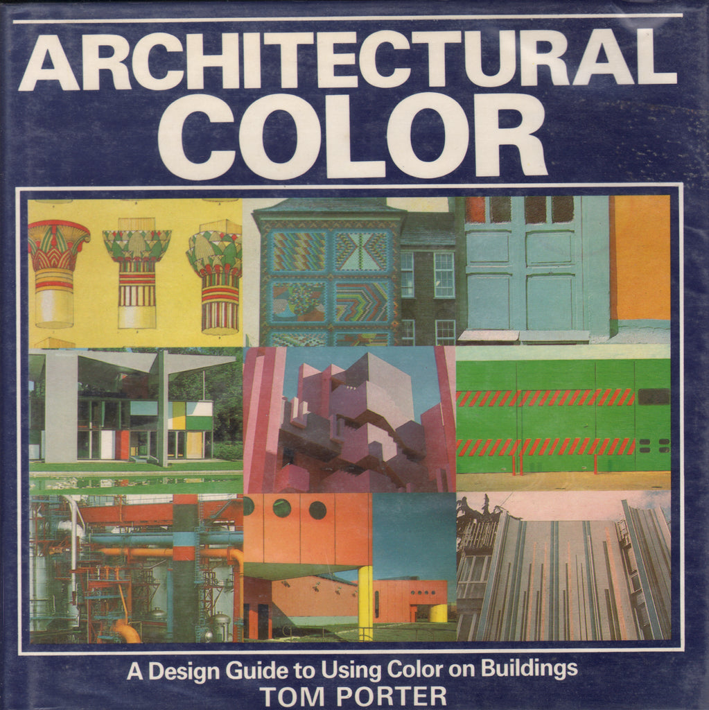 Architectural Color: A Design Guide to Using Color on Buildings