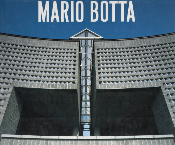 The Architecture of Mario Botta.